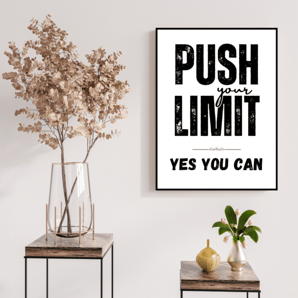 Push Your Limits Printable Wall Art, Digital Downloads