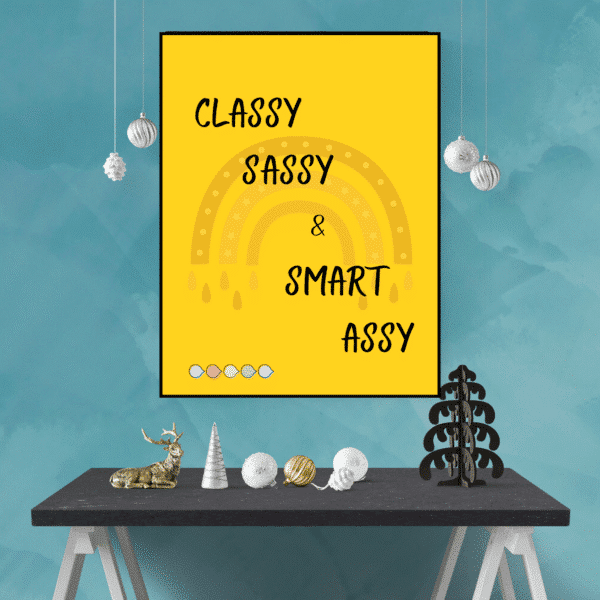 Classy Sassy and Smart Assy Printable Wall Art, Digital Download