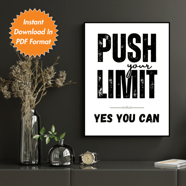 Push Your Limits Printable Wall Art, Digital Downloads