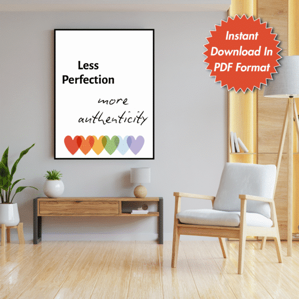 Less Perfection More Authenticity Printable Wall Art, Digital Download